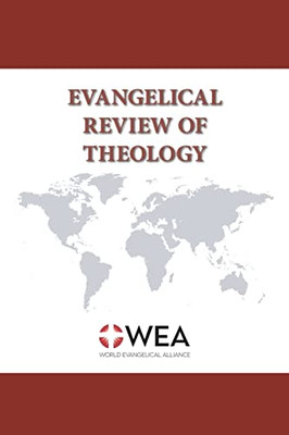 Evangelical Review of Theology, Volume 46, Number 3, August 2022