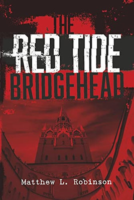 Red Tide Apocalypse: Bridgehead (2) (The Red Tide Apocalypse)