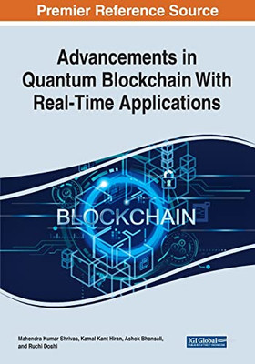 Advancements in Quantum Blockchain With Real-time Applications