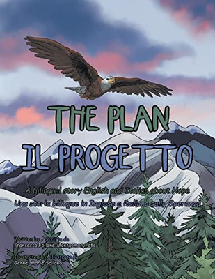 THE PLAN: A bilingual story English and Italian about Hope