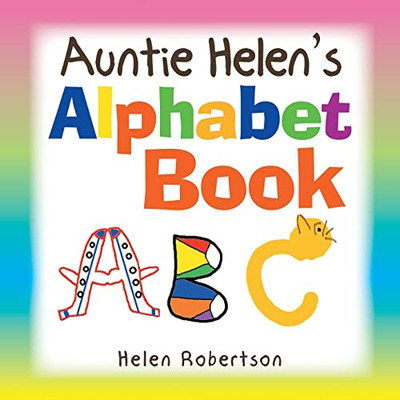 Auntie Helens Alphabet Book