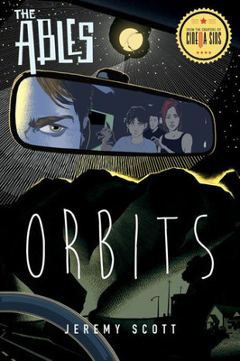 Orbits: The Ables, Book 4 (The Ables, 4) - 9781684423460