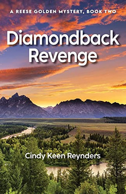 Diamondback Revenge (Reese Golden Mysteries)