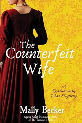 The Counterfeit Wife: A Revolutionary War Mystery