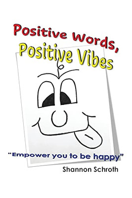 Positive Words, Positive Vibes