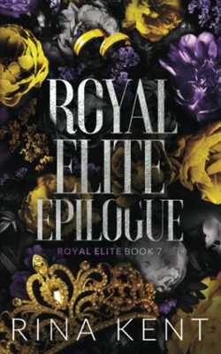 Royal Elite Epilogue: Special Edition Print (Royal Elite Special Edition)