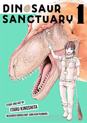 Dinosaur Sanctuary Vol. 1 (Dinosaurs Sanctuary)