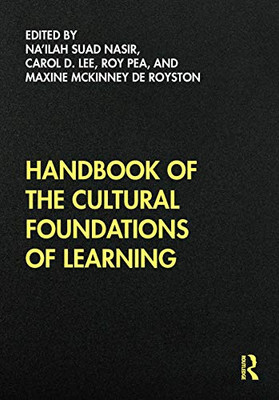 Handbook of the Cultural Foundations of Learning - 9780415839051