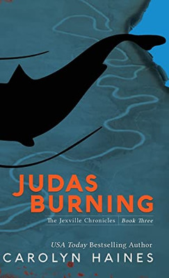Judas Burning (The Jexville Chronicles)