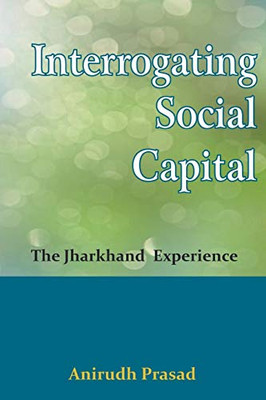 Interrogating Social Capital