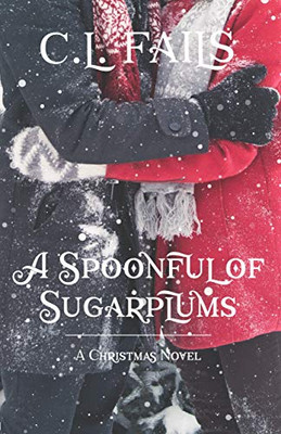 A Spoonful of Sugarplums - 9781947506169