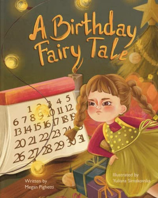 A Birthday Fairy Tale: Holiday Birthday Blues Made Merry (Fairy-Tailed)