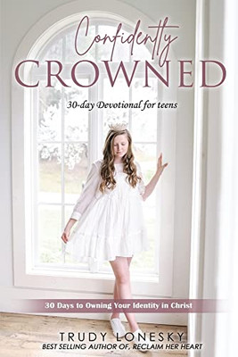Confidently Crowned