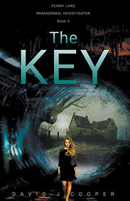 The Key (Penny Lane, Paranormal Investigator)