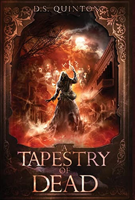 A Tapestry of Dead: A Supernatural Thriller (The Spirit Hunter)