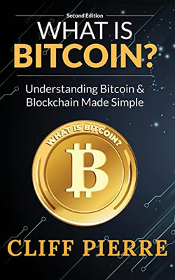 What Is Bitcoin?