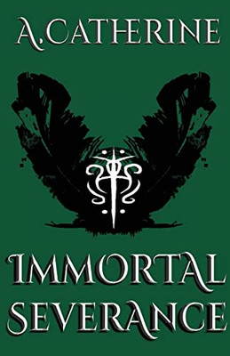 Immortal Severance: Book Two