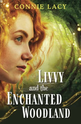 Livvy and the Enchanted Woodland
