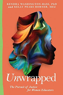 Unwrapped: The Pursuit of Justice for Women Educators