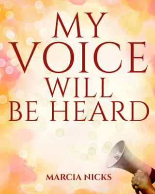 My Voice Will Be Heard