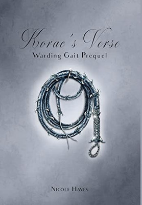 Korac's Verse: Warding Gait Prequel (The Vast Collective)