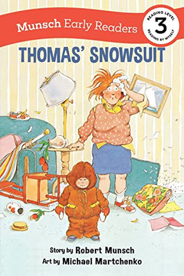 Thomas' Snowsuit Early Reader (Munsch Early Readers)