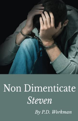 Non dimenticate Steven (Italian Edition)