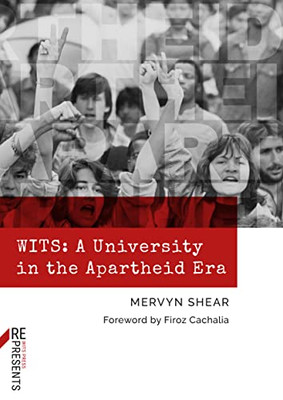 WITS: A University in the Apartheid Era