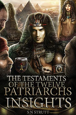 The Testaments of the Twelve Patriarchs Insights