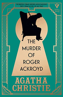 The Murder of Roger Ackroyd, Deluxe Edition: A gorgeous gift edition of the worlds greatest crime writers best and most influential mystery (Pushkin Vertigo)