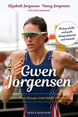 Gwen Jorgensen: Usa's First Olympic Gold Medal Triathlete