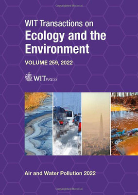 Air and Water Pollution XXX (Wit Transactions on Ecology and the Environment, 259)