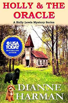 Holly & The Oracle: A Holly Lewis Mystery (Holly Lewis Mystery Series)