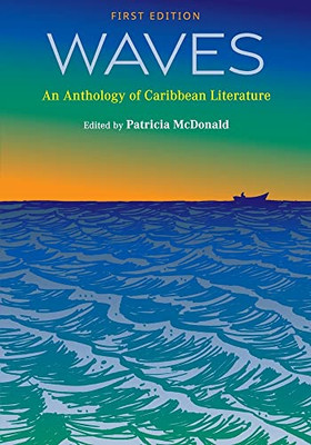 Waves: An Anthology of Caribbean Literature