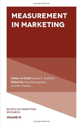 Measurement in Marketing (Review of Marketing Research, 19)