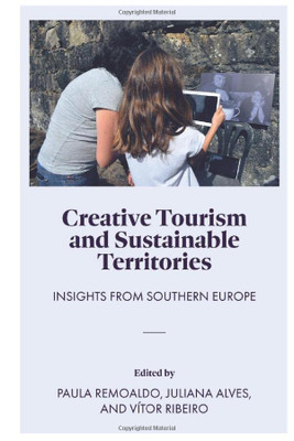 Creative Tourism and Sustainable Territories: Insights from Southern Europe