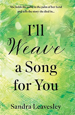 I'll Weave a Song for You