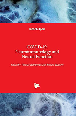 COVID-19, Neuroimmunology and Neural Function