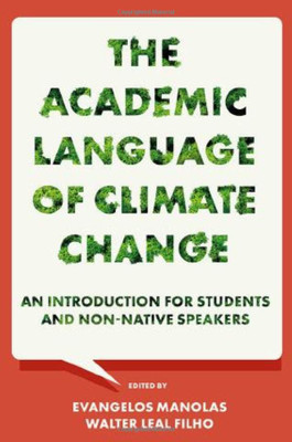 The Academic Language of Climate Change: An Introduction for Students and Non-native Speakers