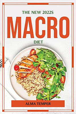 The New 2022s Macro Diet
