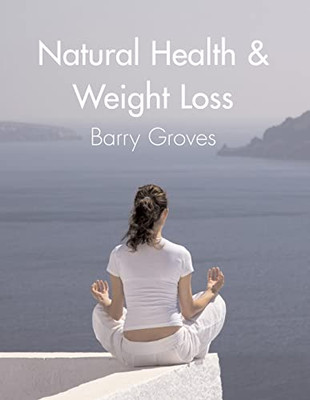 Natural Health & Weight Loss
