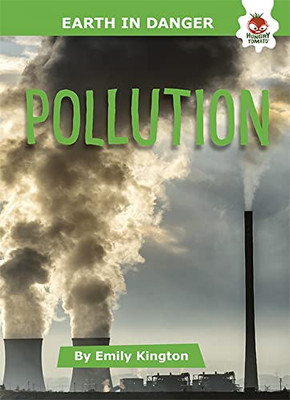 Pollution (Earth in Danger)