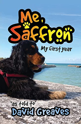 Me, Saffron: My First Year