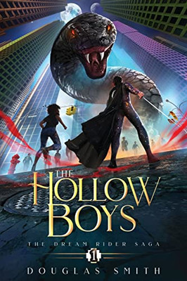 The Hollow Boys: The Dream Rider Saga, Book 1