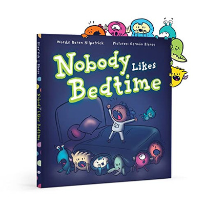 Nobody Likes Bedtime (Nobody Likes, 4)