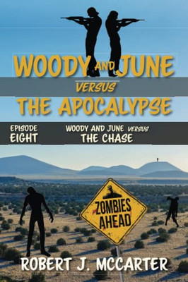 Woody and June versus the Chase (Woody and June Versus the Apocalypse)