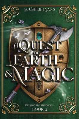 A Quest of Earth and Magic: A Young Adult Epic Fantasy Adventure (The Seod Croi Chronicles)