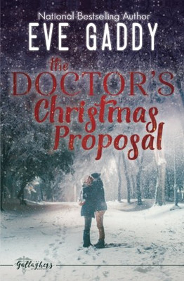The Doctor's Christmas Proposal (The Gallaghers of Montana)