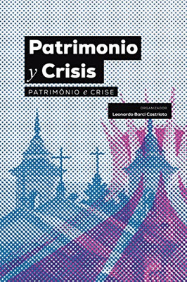 Patrimonio y Crisis (Spanish Edition)