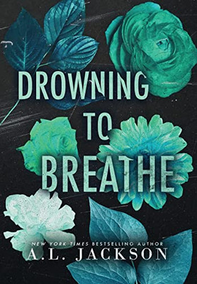 Drowning to Breathe (Hardcover) (Bleeding Stars)